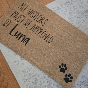 all visitors must be approved by dog personalized doormat, dog lover personalized doormat, funny dog doormat, dog owner gift