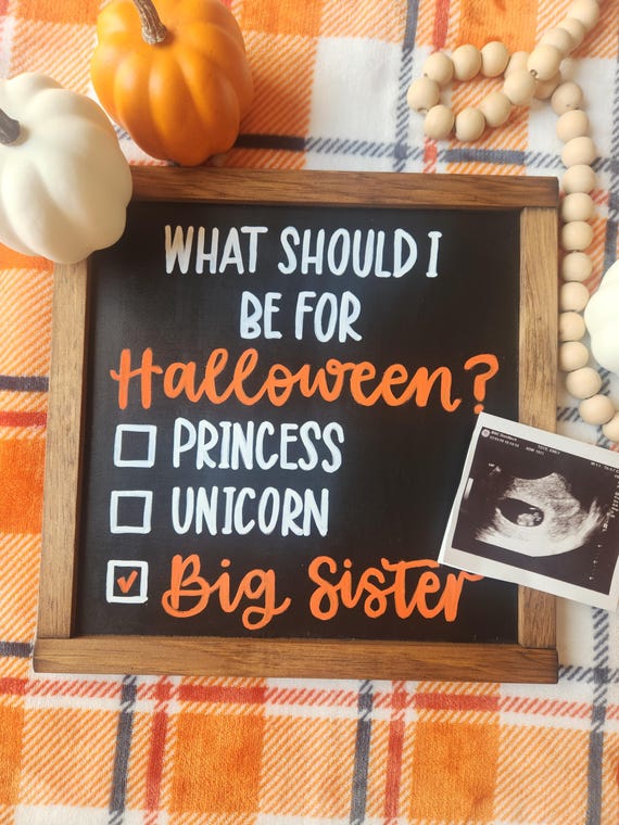 baby #2 announcement sign, big sister/brother halloween reveal, funny halloween pregnancy announcement prop, fall pregnancy reveal sign