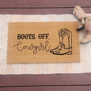 boots off cowgirl doormat, long live cowgirls, texas doormat, ranch welcome doormat, cowgirl doormat, western doormat, kick off your boots