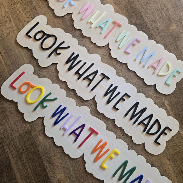 look what we made wood sign, kids art display sign, kids art wall decor, nursery decor, playroom wall decor, rainbow decor, look what i made