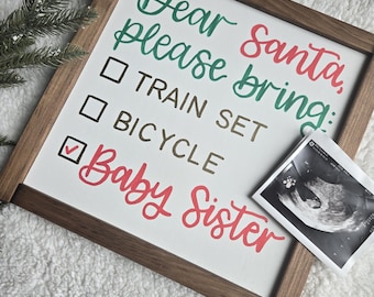 baby #2 announcement sign, big sister/brother christmas reveal handlettered christmas pregnancy announcement prop, dear santa pregnancy sign