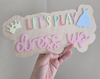 lets play dress up wood sign, kids playroom display sign, kids wall decor, pretend play accesssories, princess sign