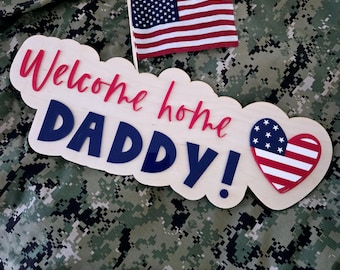 Military deployment homecoming sign, welcome home daddy photo prop, military homecoming wood sign, thank you for your service