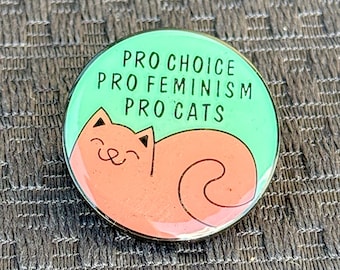 Pro elección / Pro feminismo / Pro gatos / Pin de esmalte feminista / Derechos de las mujeres