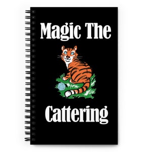 Magic the Cattering Notebook, Magic the Gathering Notebook, Gamer Notebook, MtG Gift, Gamer Cat Gift, Table Top Gaming Spiral Notebook
