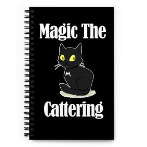 Magic the Cattering Notebook, Magic the Gathering Notebook, Gamer Notebook, MtG Gift, Gamer Cat Gift, Table Top Gaming Spiral Notebook