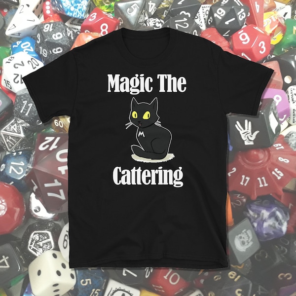 Magic the Cattering Shirt, Gamer Cat Shirt, Cat Lover Shirt, MtG Shirt, Gamer Cat Gift, Cat Lover Gift, Short-Sleeve Unisex T-Shirt