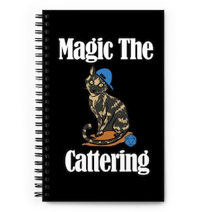 Magic the Cattering Notebook, Magic the Gathering Notebook, Gamer Notebook, MtG Gift, Gamer Cat Gift, Table Top Gaming Spiral Notebook