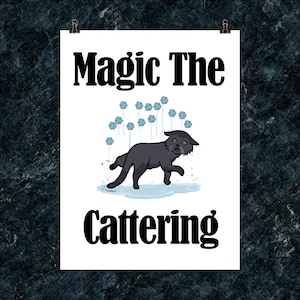 Magic the Cattering Matte Poster, Magic the Gathering Poster, Gamer Poster, MtG Gift, Gamer Cat Gift, Magic the Gathering Gift