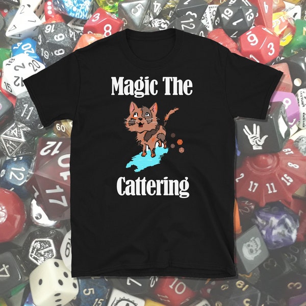 Magic the Cattering Shirt, Gamer Cat Shirt, Cat Lover Shirt, MtG Shirt, Gamer Cat Gift, Cat Lover Gift, Short-Sleeve Unisex T-Shirt