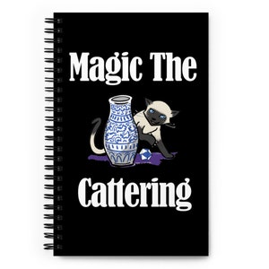 Magic the Cattering Notebook, Magic the Gathering Notebook, Gamer Notebook, MtG Gift, Gamer Cat Gift, Table Top Gaming Spiral Notebook