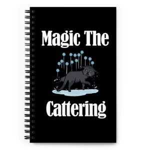Magic the Cattering Notebook, Magic the Gathering Notebook, Gamer Notebook, MtG Gift, Gamer Cat Gift, Table Top Gaming Spiral Notebook