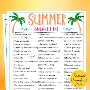 May include: A printable summer bucket list with a colorful illustration of palm trees and ocean waves. The list includes activities such as going to the beach, visiting a national park, and attending a music festival.