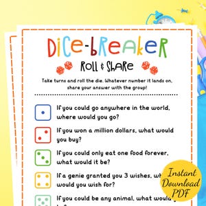 May include: A printable game card with colorful dice and the text "Dice-breaker Roll & Share". The card features five questions to ask players, each corresponding to a number on a die.