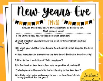 May include: A printable New Year's Eve trivia game with 10 questions. The questions are printed in black text on a white background. The title "New Years Eve Trivia" is printed in black text on a yellow background. The words "Instant Download PDF" are printed in black text on a white background with a yellow border.