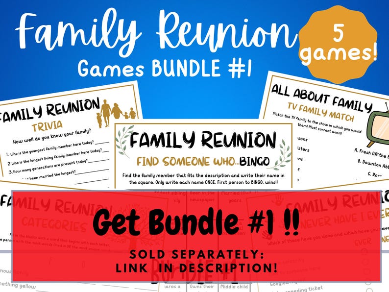 以下が含まれることがあります： 「Get Bundle #1!!」と「Sold Separately: Link in Description!」と書かれた赤と金のバナー。バナーは、印刷可能な家族の再会のゲームカード5枚の前にあります。カードのタイトルは、「Family Reunion Trivia」、「Family Reunion Find Someone Who... Bingo」、「All About Family TV Family Match」、「Family Reunion Categories」、「Family Reunion Never Have I Ever」です。