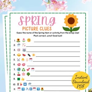 May include: A printable Spring picture clues game with 11 questions. Each question has an emoji clue and a blank line for the answer. The game has a green border and a sunflower graphic.