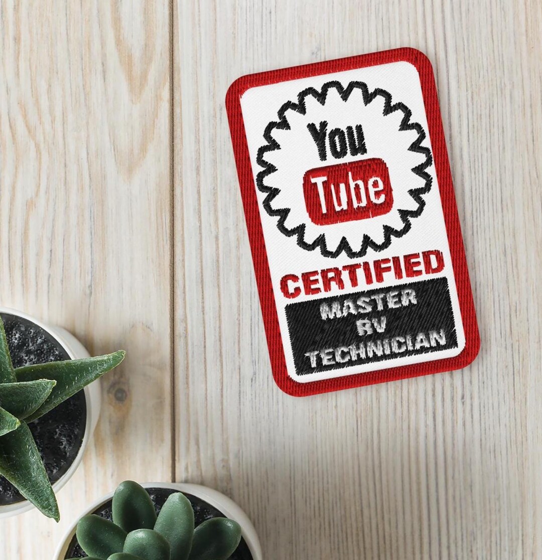 Youtube Certified Recreational Vehicle Tech Uniform Patch, RV ...