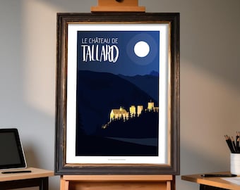 Poster of France: The Château de Tallard, illustration on quality paper