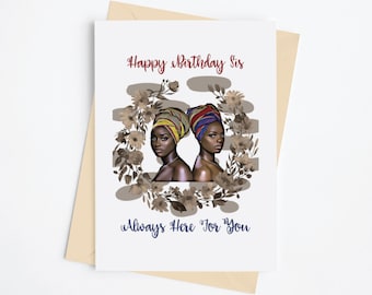 African American Sister wishes other Sister a Happy Birthday. Homemade African American Birthday Card. Black People Card.