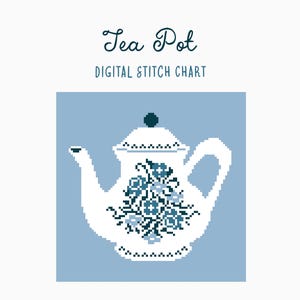 May include: Digital stitch chart featuring a white teapot with a floral design in shades of blue. The teapot has a handle, spout, and a lid with a dark blue knob. The text "Tea Pot" and "DIGITAL STITCH CHART" are at the top.