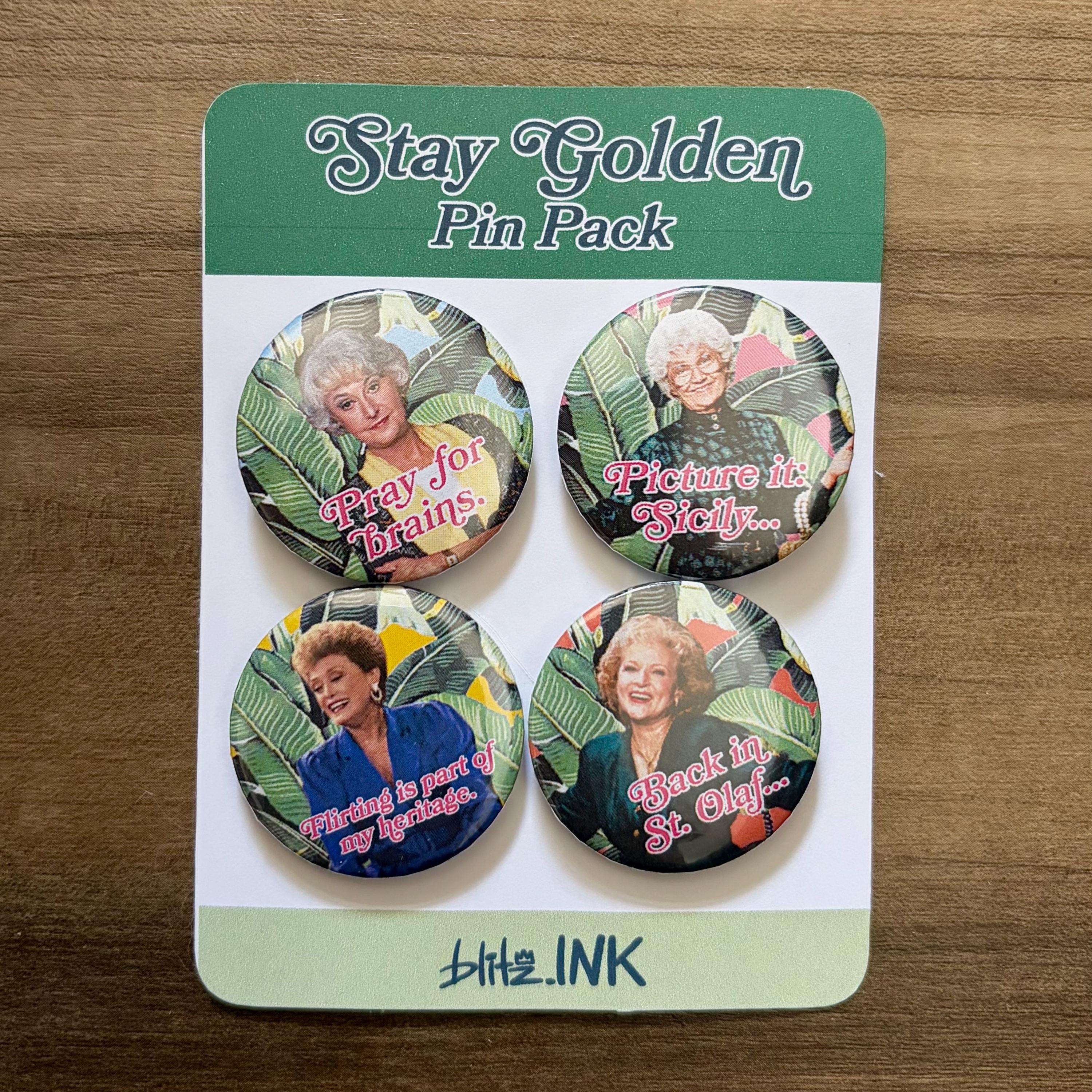 Golden Girls Pin Set | Stay Golden Pin-back Button | Designs by Blitz ...
