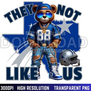 No les agradamos, fútbol png, Jordan png, Cowboys png, temporada de fútbol, Dallas png, sublimación, oso png, DTF, 88, descarga digital, azul