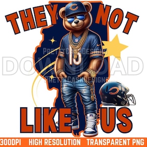 Eles Não Gostam De Nós Futebol png, Jordan png, Chicago png, Temporada De Futebol, png, Sublimação, Urso png, DTF, png, Download Digital, Azul