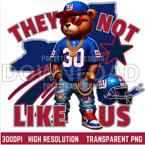 They Not Like Us Football png, Streetwear, Giants png, Stagione calcistica, png, Sublimazione, Orso png, DTF, png, Download digitale, Blu, Urbano