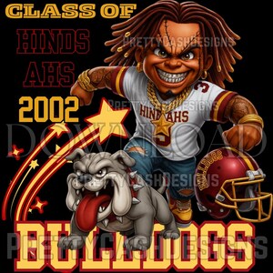 T-shirt personnalisé, promotion 2002 Bulldogs AHS Hinds | Esprit de football Chucky noir PNG | Téléchargement numérique | Art de la mascotte | SVG