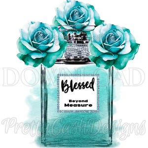 Gesegnet ohne Maß png, Parfüm png, Trendy, Luxus Modemarke Wand Kunst, Digitaldruck, Aquarell, Dekor, Türkis, Blaugrün, Blau
