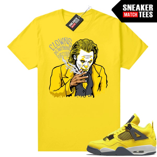 Lightning 4s shirts to match Sneaker Match Tees Yellow Clowns Do Anything for Clout