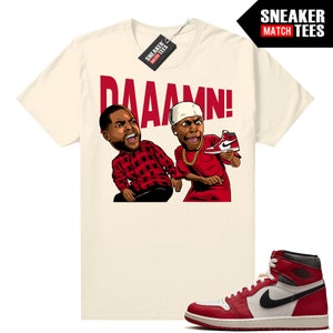 Chicago 1s Lost and Found Shirts to match Sneaker Match Tees Sail "DAAAMN"