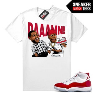 Cherry 11's shirts to match Sneaker Match Tees White "DAAAMN"