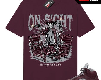 Burgundy 5s to match Sneaker Match Tees Maroon "On Sight"