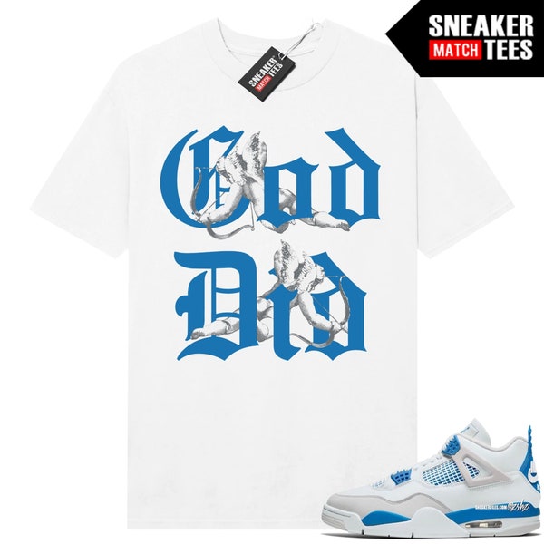 Military Blue 4s retro to match Sneaker Match Tees White "God Did"