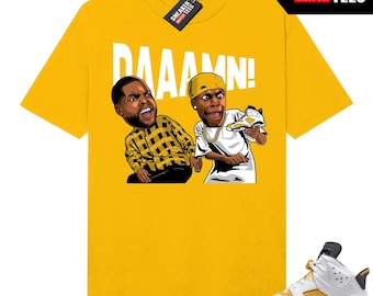 Jordan 6 Amarillo Ocre Sneaker Match Tees Camiseta Amarillo Dorado "DAAAMN"