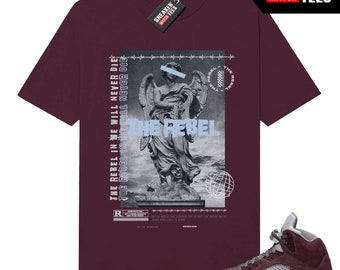 Burgundy 5s to match Sneaker Match Tees Maroon "Rebel"