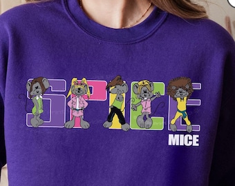 Spice Mice Sweatshirt | Vintage Northern Reflections Getaway Inspired Wannabe Forever Girls Parody 90s 00s Besties Pop Music Lyrics Sweater