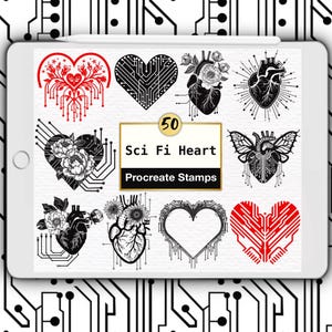May include: A digital tablet screen displaying a collection of 50 Sci Fi Heart Procreate Stamps. The graphic set features various heart illustrations integrated with circuit board patterns, flowers, and butterfly wings in black, white, and red.