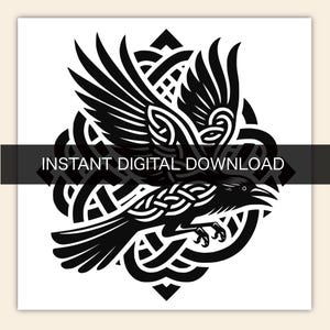 May include: A black and white graphic illustration of a raven in flight, featuring intricate knotwork patterns on its wings and body, centered over a circular Celtic-style knot design. A black horizontal bar displays the text INSTANT DIGITAL DOWNLOAD.