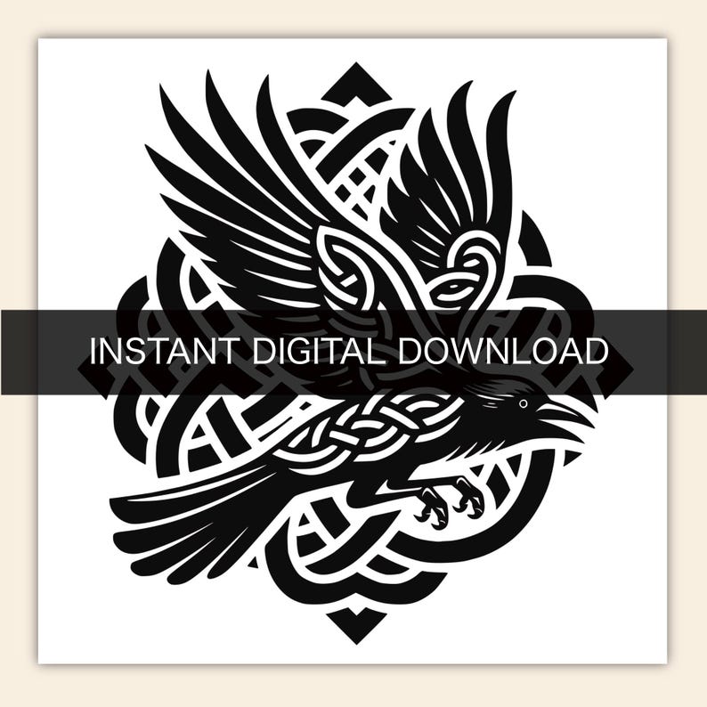 May include: A black and white graphic illustration of a raven in flight, featuring intricate knotwork patterns on its wings and body, centered over a circular Celtic-style knot design. A black horizontal bar displays the text INSTANT DIGITAL DOWNLOAD.