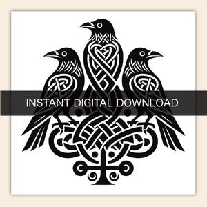 May include: A black and white digital graphic featuring three ravens arranged in a symmetrical composition. The birds are decorated with intricate Celtic knotwork patterns and are perched atop a central interlaced knot design. Text reads INSTANT DIGITAL DOWNLOAD.