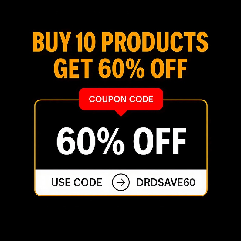 May include: Black graphic with text in yellow and white. The text reads "BUY 10 PRODUCTS GET 60% OFF". A red banner says "COUPON CODE". A black rectangle with a gold border displays "60% OFF" and "USE CODE DRDSAVE60".