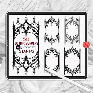 May include: A digital tablet screen displaying five black gothic border designs. The text "50 Gothic Borders" and "Procreate Stamps" is visible on the screen.