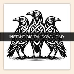 May include: A black and white graphic illustration featuring three ravens arranged side by side, decorated with intricate Celtic knotwork patterns. A horizontal black bar across the center contains the white text INSTANT DIGITAL DOWNLOAD.