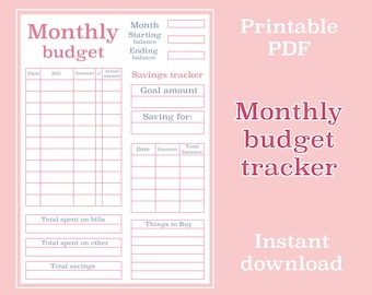 May include: Printable monthly budget tracker PDF with pink and white text on a pink background. The tracker includes sections for bills, savings, and things to buy.