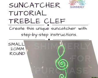 Wire Treble Clef Suncatcher Tutorial, Beginner DIY (PDF Download)