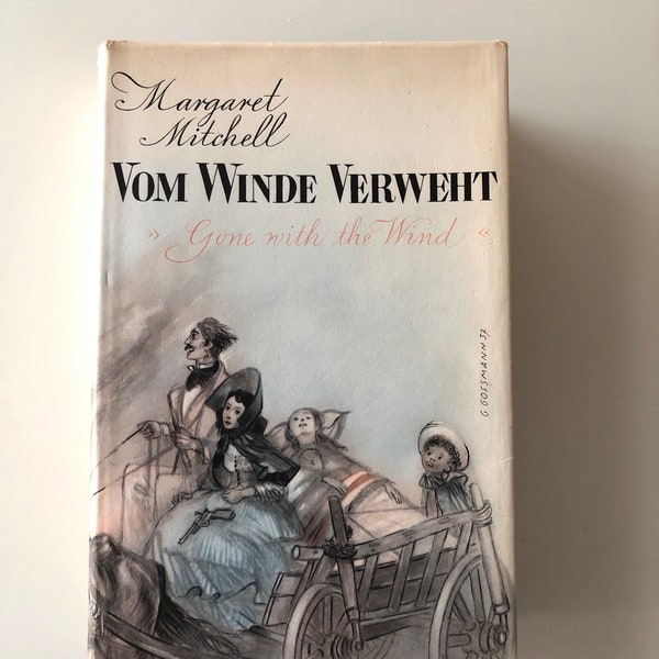 1937 Gone With The Wind First German Edition Excellent Condition With Dust Jacket Collectible Hardcover Margaret Mitchell