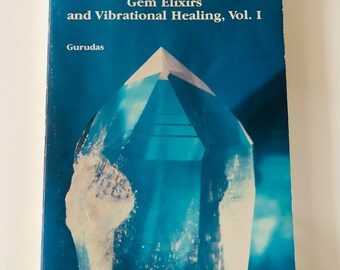 Gem Elixirs And Vibrational Healing Vol. 1 Paperback 1989